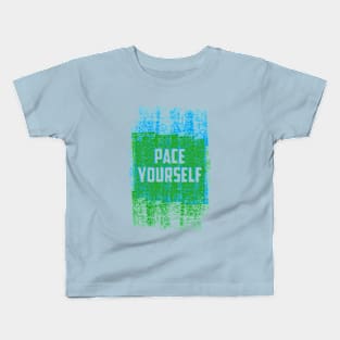 Pace Yourself Kids T-Shirt